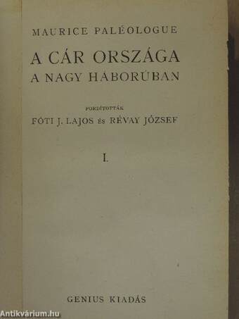 A cár országa a nagy háborúban I-III.