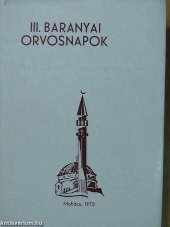 III. Baranyai Orvosnapok Tudományos Konferenciája