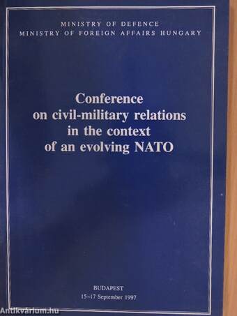 Conference on civil-military relations in the context of an evolving NATO