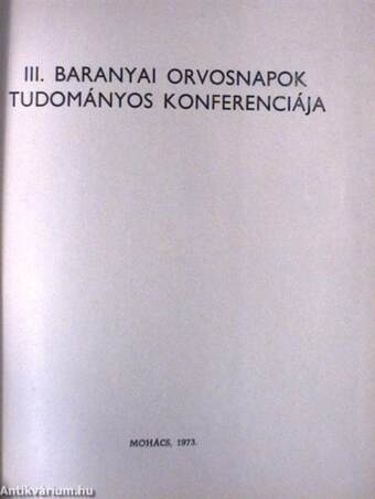 III. Baranyai Orvosnapok Tudományos Konferenciája