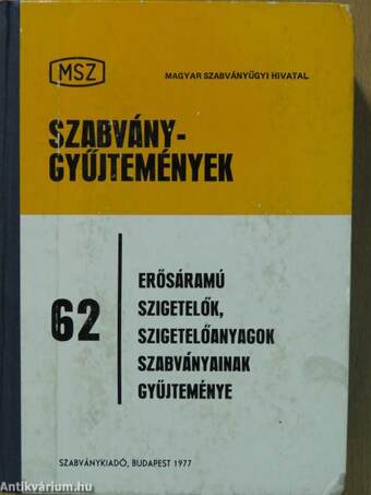 Erősáramú szigetelők, szigetelőanyagok szabványainak gyűjteménye