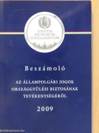 Beszámoló az állampolgári jogok országgyűlési biztosának tevékenységéről 2009 - CD-vel