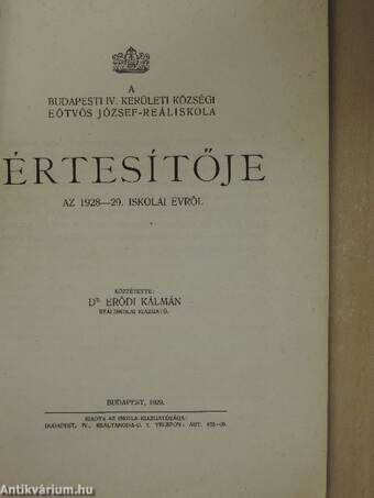 A Budapesti IV. kerületi községi Eötvös József-Reáliskola értesítője az 1928-29. iskolai évről