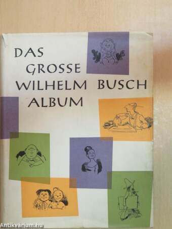 Das grosse Wilhelm Busch Album