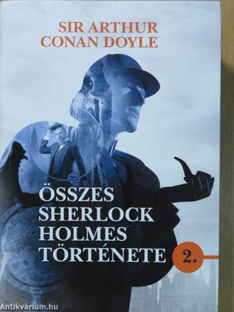 Sir Arthur Conan Doyle összes Sherlock Holmes története 2.