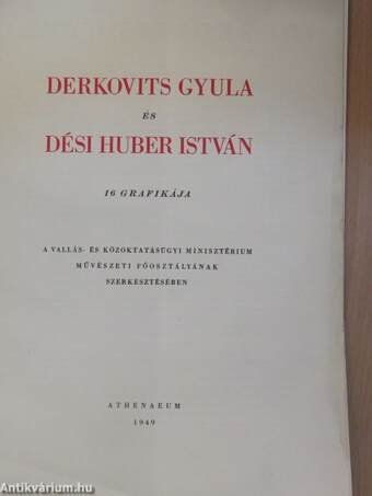 Derkovits Gyula és Dési Huber István 16 grafikája