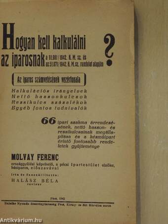 Hogyan kell kalkulálni az iparosnak a 91.961/1942. K. M. Sz. és az 51.071/1942. K. M. Sz. rendelet alapján?