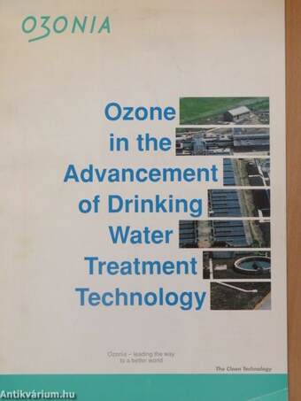 Ozone in the Advancement of Drinking Water Treatment Technology