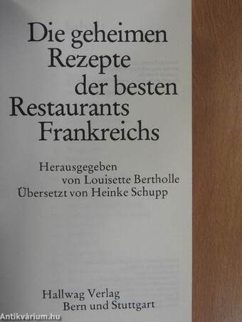 Die geheimen Rezepte der besten Restaurants Frankreichs