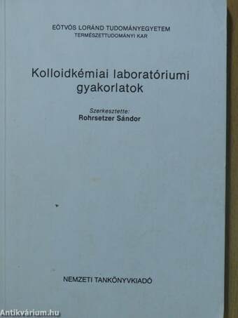 Kolloidkémiai laboratóriumi gyakorlatok