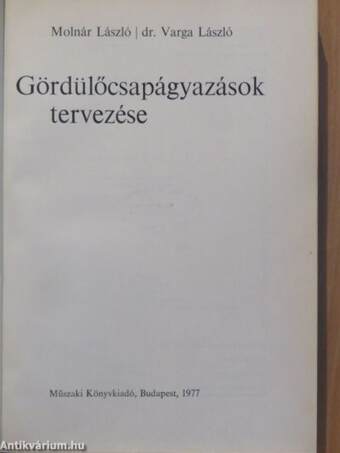 Gördülőcsapágyazások tervezése