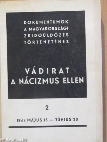 Vádirat a nácizmus ellen 2.