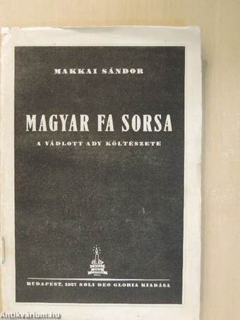 Magyar fa sorsa