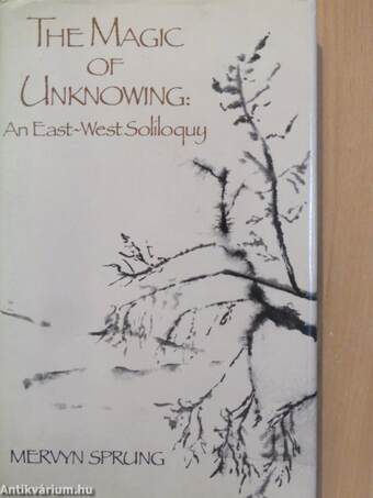 The Magic of Unknowing