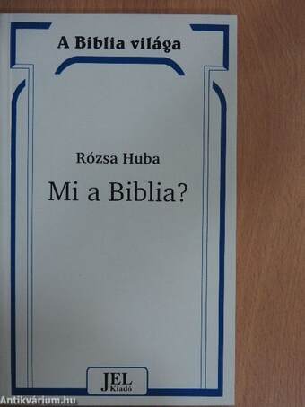 Mi a Biblia?