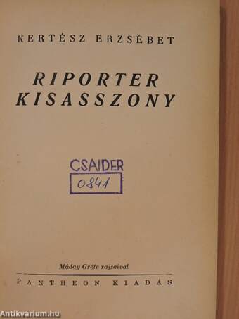 Riporter kisasszony