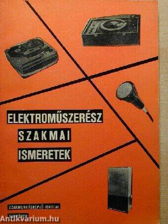 Elektroműszerész szakmai ismeretek II.