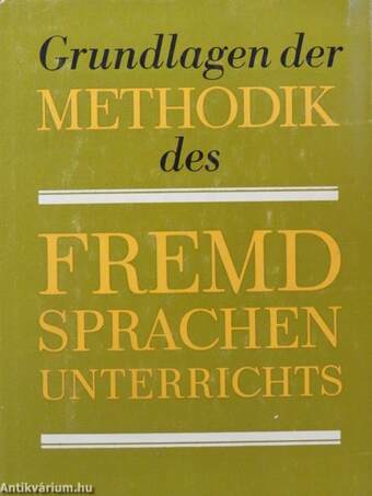 Grundlagen der Methodik des Fremdsprachenunterrichts