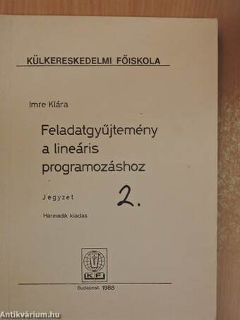 Feladatgyűjtemény a lineáris programozáshoz