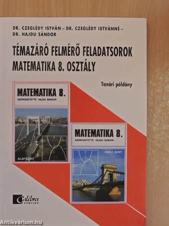 Témazáró felmérő feladatsorok - matematika 8. osztály