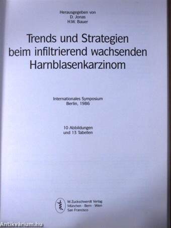 Trends und Strategien beim infiltrierend wachsenden Harnblasenkarzinom