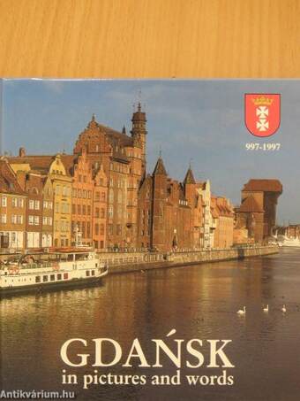 Gdansk in Pictures and Words