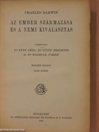 Az ember származása és a nemi kiválasztás I-II.