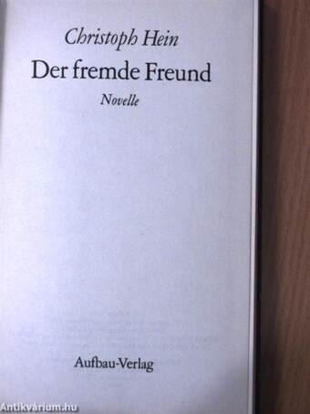 Der fremde Freund