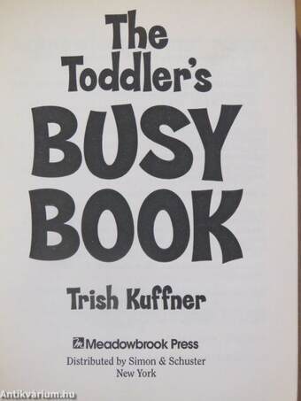 The Toddler's Busy Book