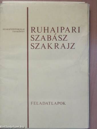 Ruhaipari szabász szakrajz - Feladatlapok