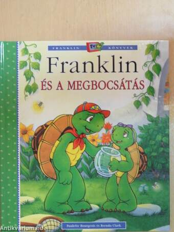 Franklin és a megbocsátás