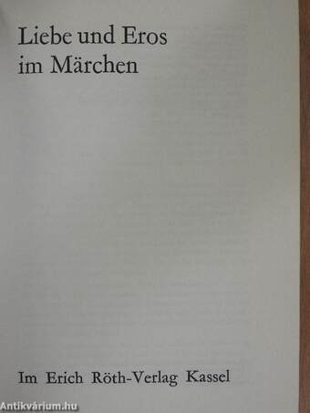 Liebe und Eros im Märchen