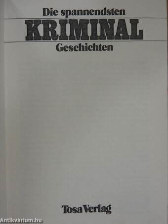 Die spannendsten Kriminal Geschichten