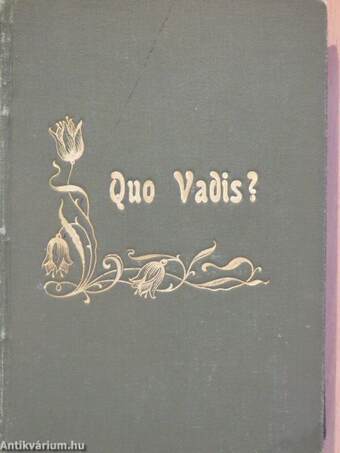 Quo Vadis? I-II.