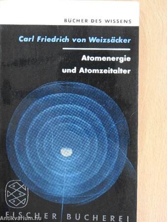 Atomenergie und Atomzeitalter