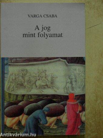 A jog mint folyamat