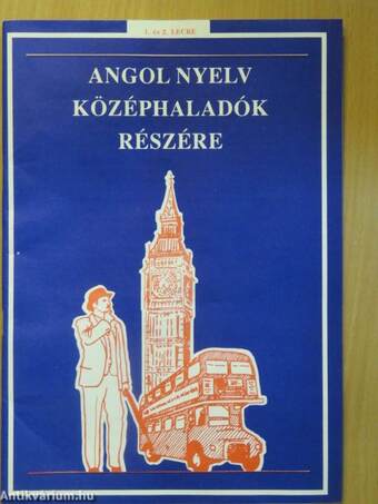 Angol nyelv középhaladók részére 1. és 2. lecke - Kazettával