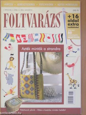 Foltvarázs 2004. augusztus