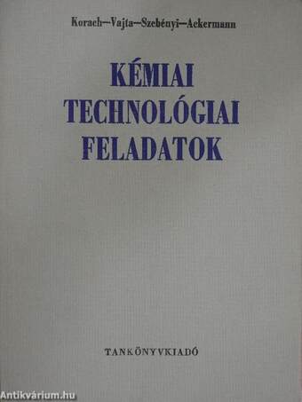 Kémiai technológiai feladatok