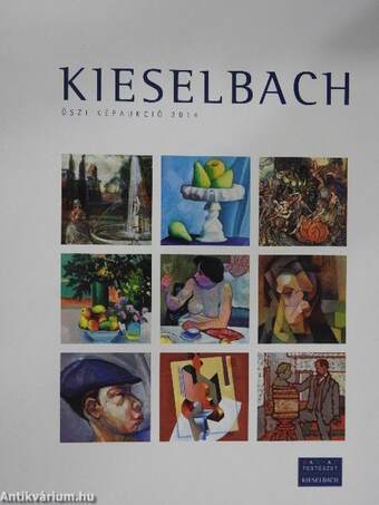 Kieselbach Galéria és Aukciósház - Őszi képaukció 2014