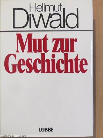 Mut zur Geschichte