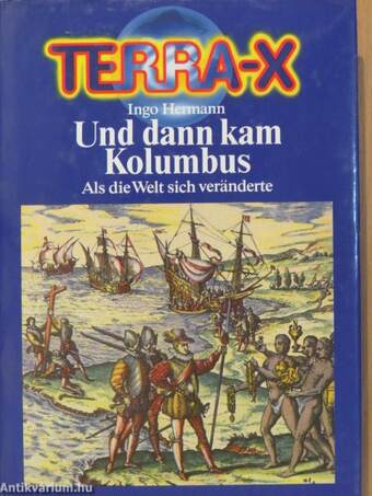 Terra-X - Und dann kam Kolumbus