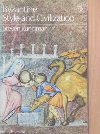 Byzantine Style and Civilization