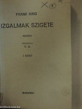 Izgalmak szigete I-II.