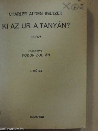 Ki az ur a tanyán? I-II.