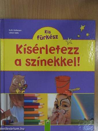 Kísérletezz a színekkel!