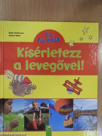 Kísérletezz a levegővel!