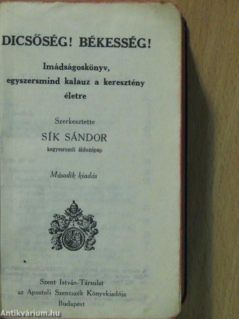 Dicsőség! Békesség!