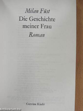 Die Geschichte meiner Frau