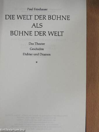 Die Welt der Bühne als Bühne der Welt I-II.